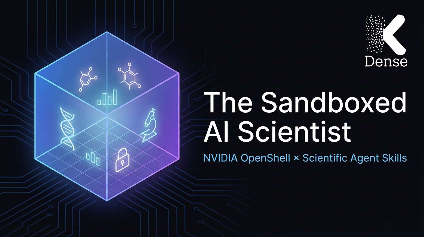 The Sandboxed AI Scientist: Pairing NVIDIA OpenShell with Scientific ...